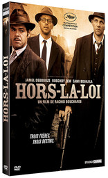 Hors-la-loi / un film de Rachid Bouchareb | Bouchareb, Rachid. Metteur en scène ou réalisateur