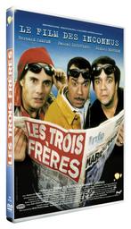 Les Trois [3] frères / un film de Didier Bourdon et Bernard Campan | Bourdon, Didier. Metteur en scène ou réalisateur